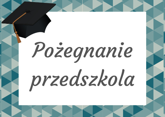 Pożegnanie starszaków